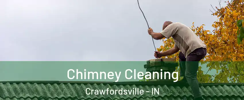  Chimney Cleaning Crawfordsville - IN
