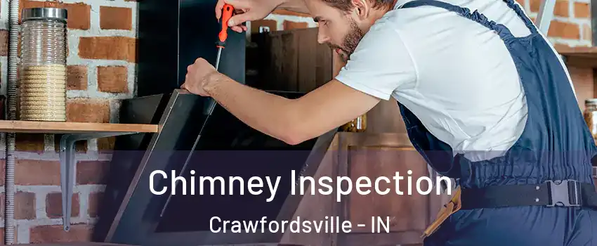  Chimney Inspection Crawfordsville - IN
