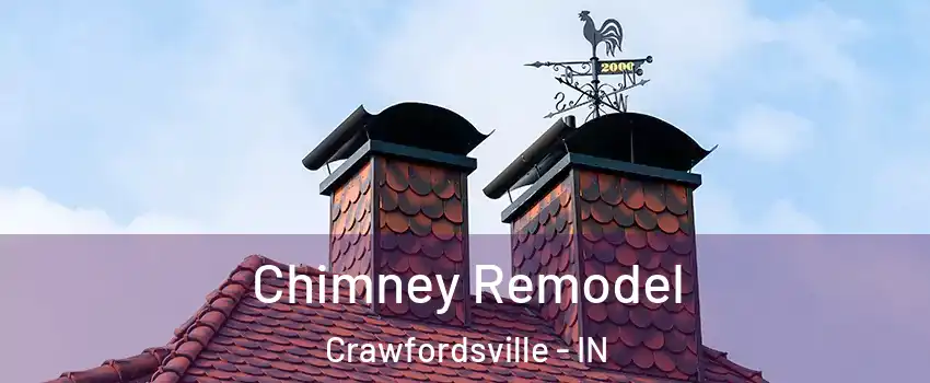  Chimney Remodel Crawfordsville - IN