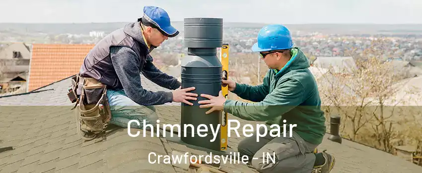  Chimney Repair Crawfordsville - IN