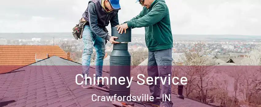  Chimney Service Crawfordsville - IN