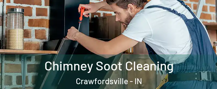  Chimney Soot Cleaning Crawfordsville - IN