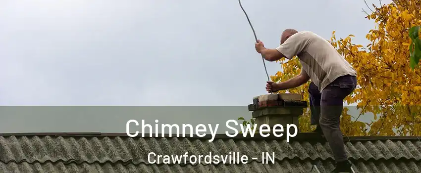 Chimney Sweep Crawfordsville - IN