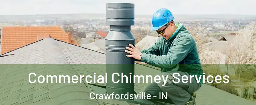  Commercial Chimney Services Crawfordsville - IN