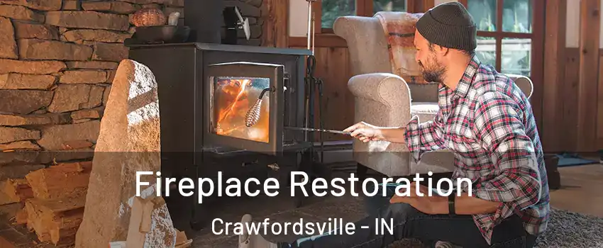 Fireplace Restoration Crawfordsville - IN
