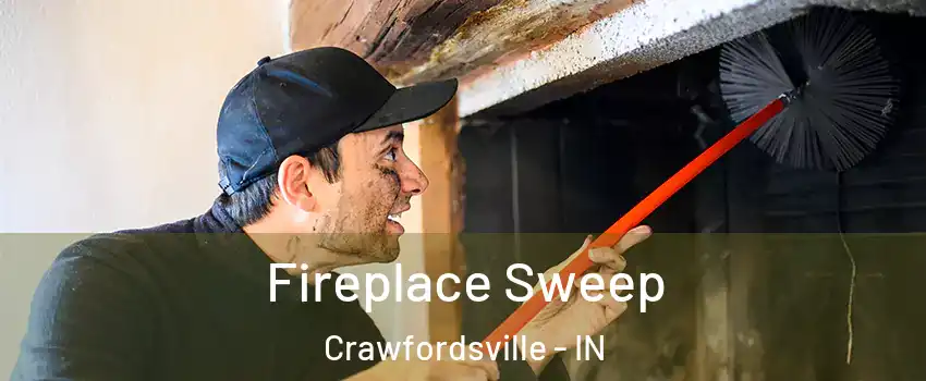 Fireplace Sweep Crawfordsville - IN