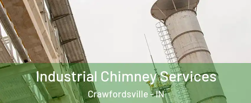  Industrial Chimney Services Crawfordsville - IN