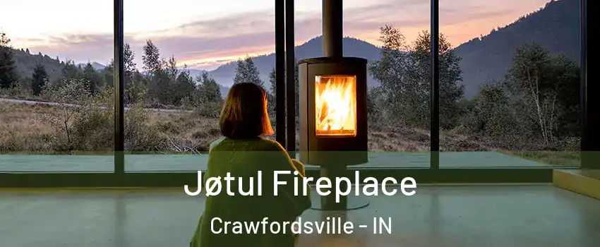  Jøtul Fireplace Crawfordsville - IN