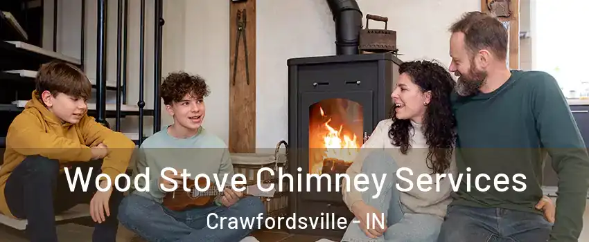  Wood Stove Chimney Services Crawfordsville - IN